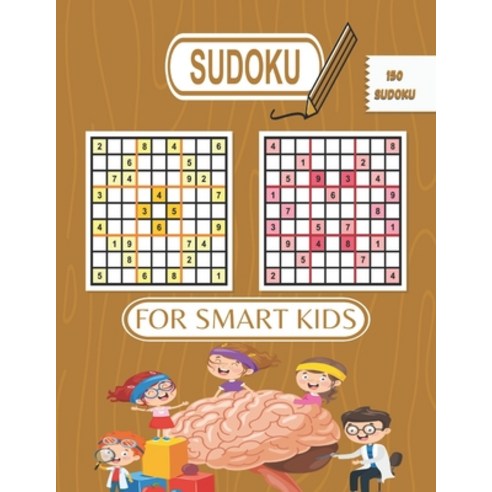 (영문도서) Sudoku for kids: A Collection Of Over 150 Sudoku Puzzles: with solving pages: That Range In D... Paperback, Independently Published, English, 9798501166691
