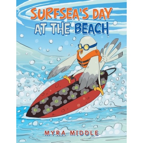 (영문도서) Surfsea''s Day at the Beach Paperback, Xlibris Us, English, 9781669858614