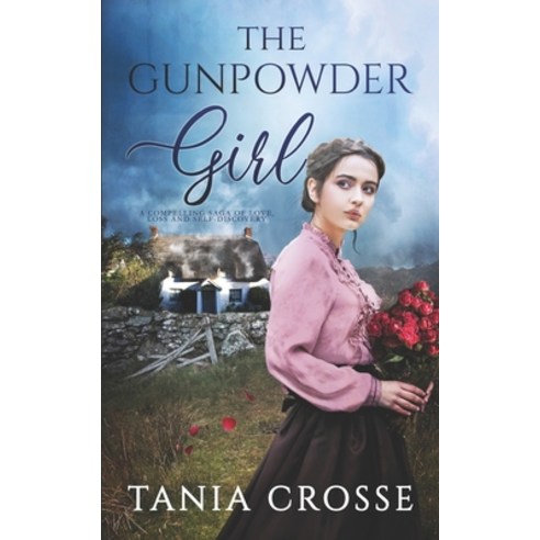 (영문도서) THE GUNPOWDER GIRL a compelling saga of love loss and self-discovery Paperback, Joffe Books