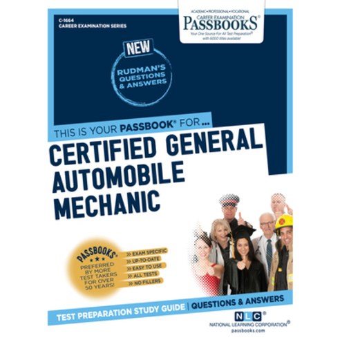 Certified General Automobile Mechanic (Ase) Volume 1664 Paperback, Passbooks, English, 9781731816641