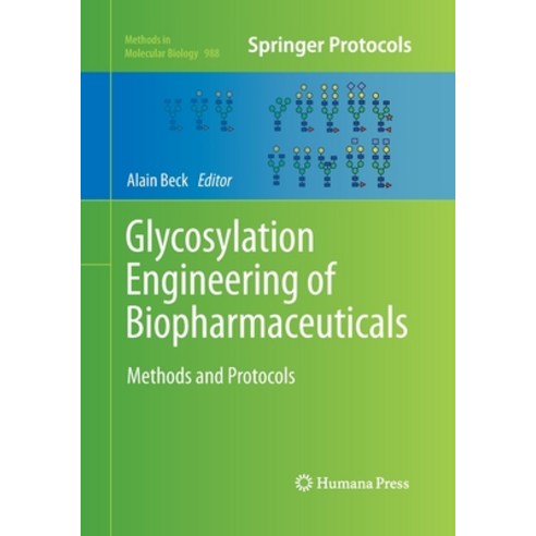 (영문도서) Glycosylation Engineering of Biopharmaceuticals: Methods and Protocols Paperback, Humana, English, 9781493962662