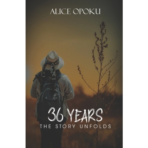 36 Years: The Story Unfolds Paperback, Independently Published