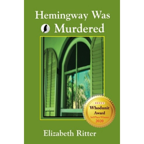 (영문도서) Hemingway Was Murdered Paperback, Absolutelyamazingebooks.com, English, 9781951150662