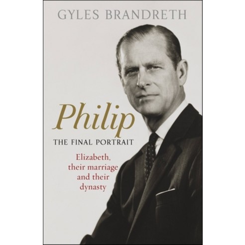 (영문도서) Philip: The Final Portrait Hardcover, Mobius, English, 9781444769579