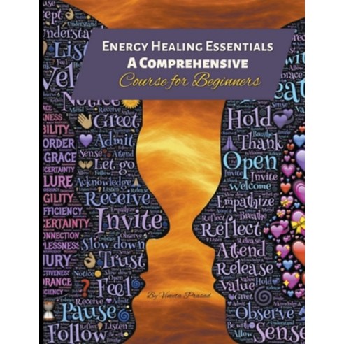 (영문도서) Energy Healing Essentials: A Comprehensive Course for Beginners Paperback, Vineeta Prasad, English, 9798215321157