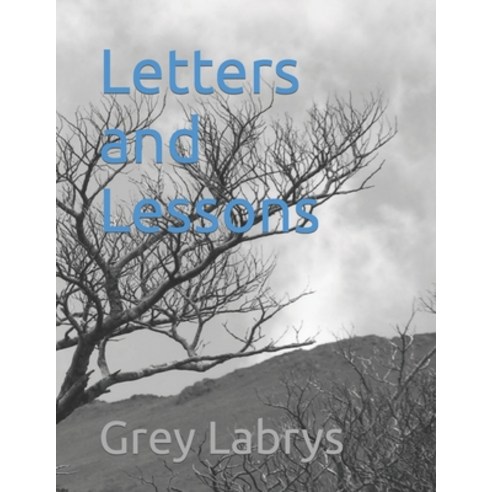 (영문도서) Letters and Lessons Paperback, Independently Published, English, 9798374693904