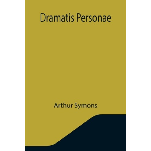 (영문도서) Dramatis Personae Paperback, Alpha Edition