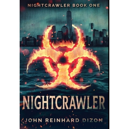 Nightcrawler: Premium Hardcover Edition Hardcover, Blurb, English, 9781034245285