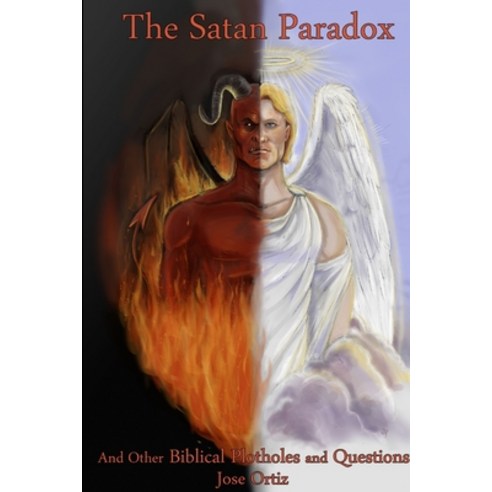(영문도서) The Satan Paradox Paperback, Grok Publishing, English, 9780991247400