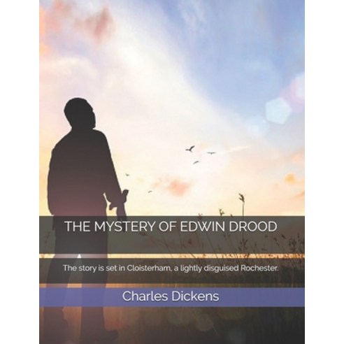 The Mystery of Edwin Drood Paperback, Independently Published, English, 9798728648826