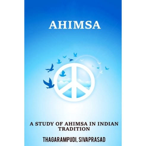 (영문도서) A Study of Ahimsa in Indian Tradition Paperback, Vedantrustyyt, English, 9783678381114
