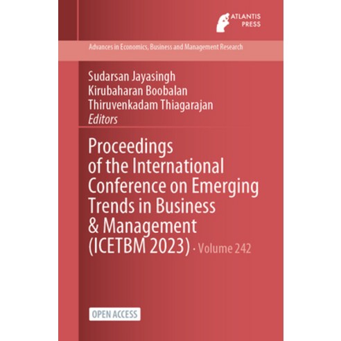 (영문도서) Proceedings of the International Conference on Emerging Trends in Business & Management (ICET... Paperback, Atlantis Press, English, 9789464631616