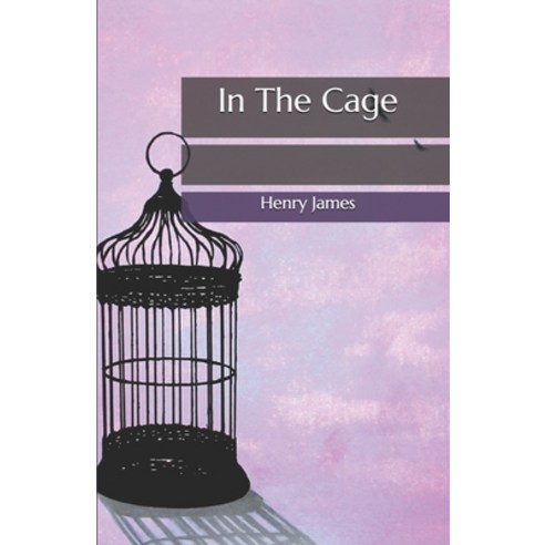 In The Cage Paperback, Independently Published, English, 9798575438472