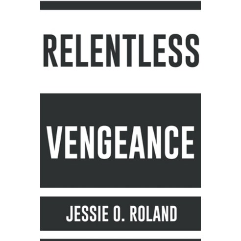 (영문도서) Relentless Vengeance Paperback, Revival Waves of Glory Mini..., English, 9798201628918