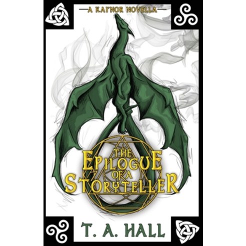(영문도서) The Epilogue of a Storyteller: A Kai''Nor Novella Paperback, Thomas Hall, English, 9781739098841