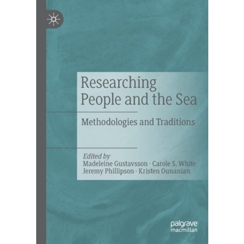 (영문도서) Researching People and the Sea: Methodologies and Traditions Paperback, Palgrave MacMillan, English, 9783030596033