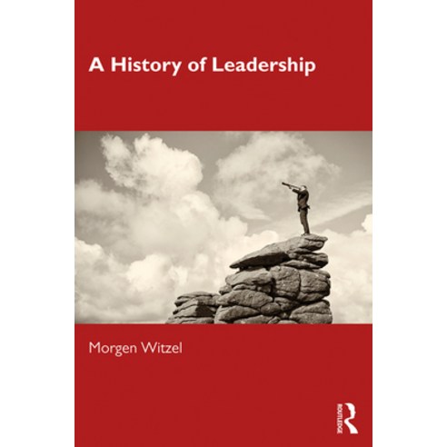 A History of Leadership Paperback, Routledge, English, 9781138062061