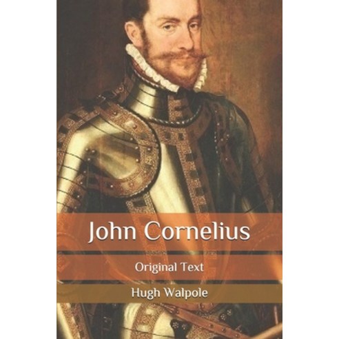 John Cornelius: Original Text Paperback, Independently Published, English, 9798655056466