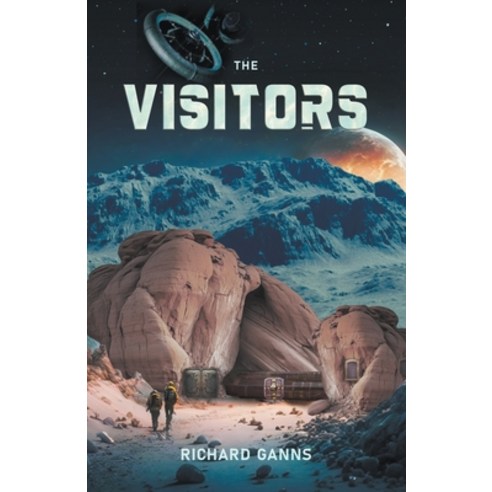 (영문도서) The Visitors Paperback, Richard Ganns Publishing, English, 9798218210847