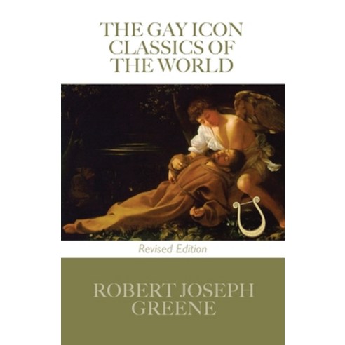 The Gay Icon Classics of the World - Revised Edition Paperback, Indy Pub, English, 9781087920788