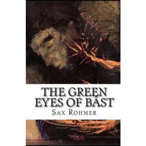 The Green Eyes of Bâst Illustrated Paperback, Independently Published, English, 9798705382378