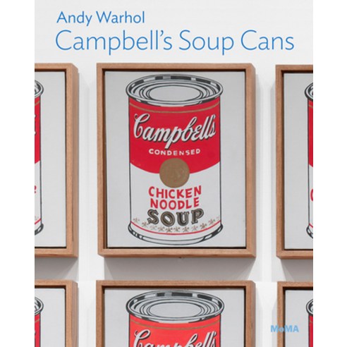 (영문도서) Andy Warhol: Campbell''s Soup Cans: Moma One on One Series Paperback, Museum of Modern Art