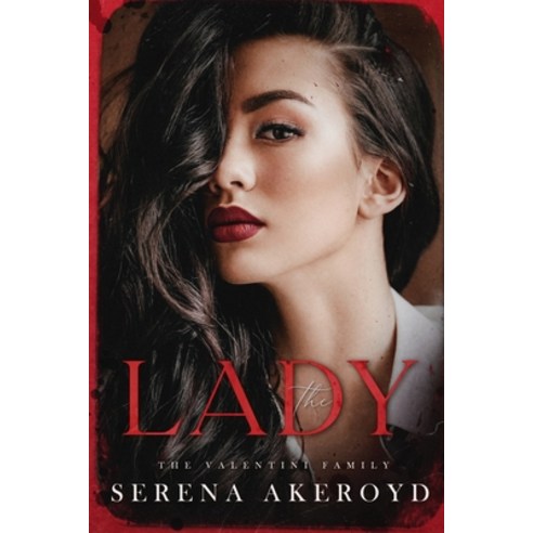(영문도서) The Lady (The Valentini Family: Mafia Romance Paperback, Serena Akeroyd Publishing Ltd., English, 9781915062758