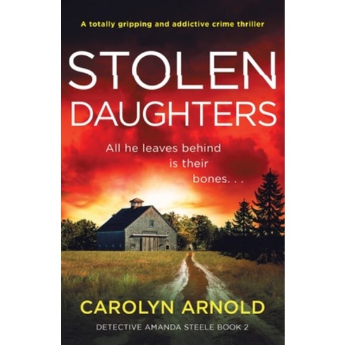 Stolen Daughters: A totally gripping and addictive crime thriller Paperback, Bookouture, English, 9781800190207