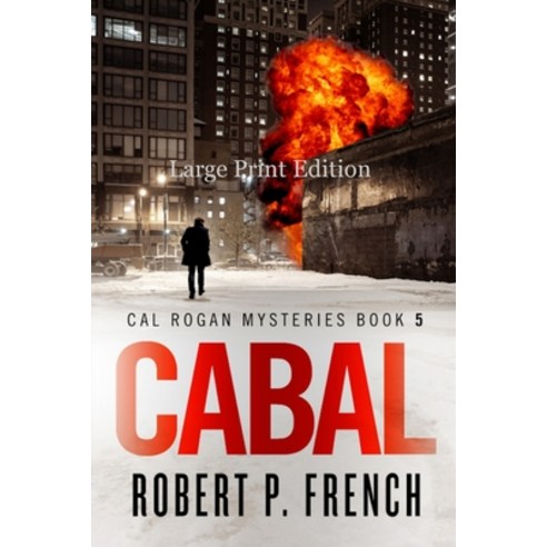 Cabal (Large Print Edition) Paperback, Robert P. French