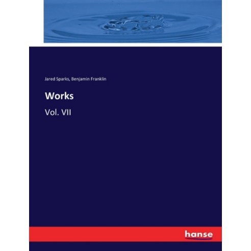(영문도서) Works: Vol. VII Paperback, Hansebooks, English, 9783744709040
