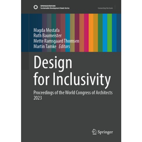 (영문도서) Design for Inclusivity: Proceedings of the World Congress of Architects 2023 Hardcover, Springer, English, 9783031363016