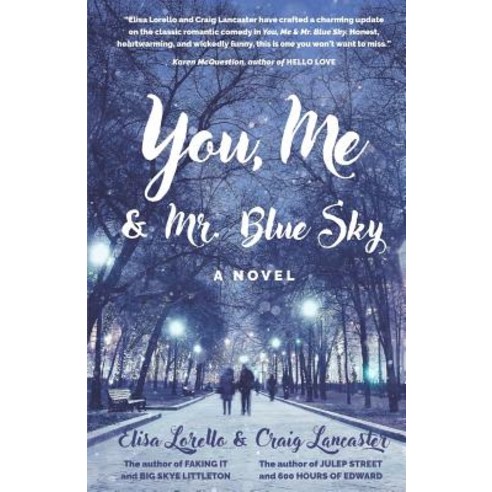 (영문도서) You Me & Mr. Blue Sky Paperback, Lancarello Enterprises, English, 9780997643305