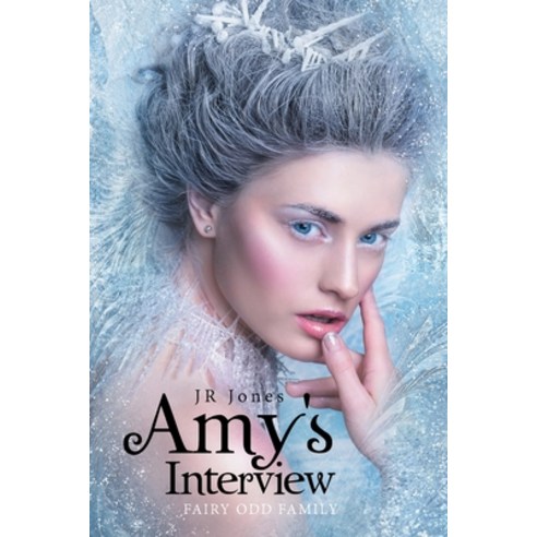 (영문도서) Amy''s Interview: Fairy Odd Family Paperback, iUniverse, English, 9781663236104