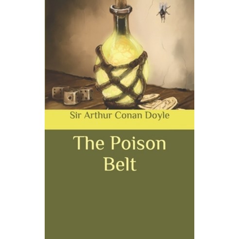 The Poison Belt Paperback, Independently Published