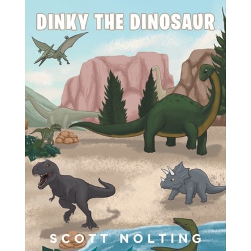 Dinky The Dinosaur Paperback, Fulton Books, English, 9781649527103
