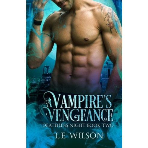 A Vampire''s Vengeance Paperback, Everblood Publishing, English, 9781945499418