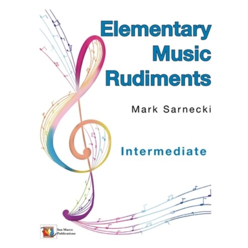 (영문도서) Elementary Music Rudiments: Intermediate Paperback, Independently Published, English, 9798395154019