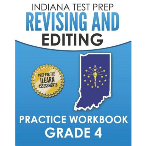 (영문도서) INDIANA TEST PREP Revising and Editing Practice Workbook Grade 4: Practice for the ILEARN Eng... Paperback, Independently Published, English, 9781728774992