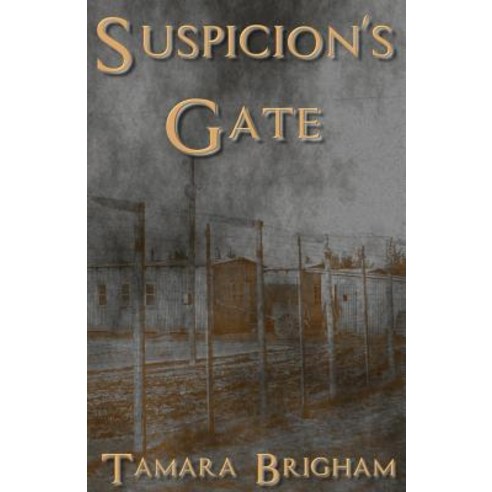 (영문도서) Suspicion''s Gate Paperback, Tammy Brigham, English, 9781732002449