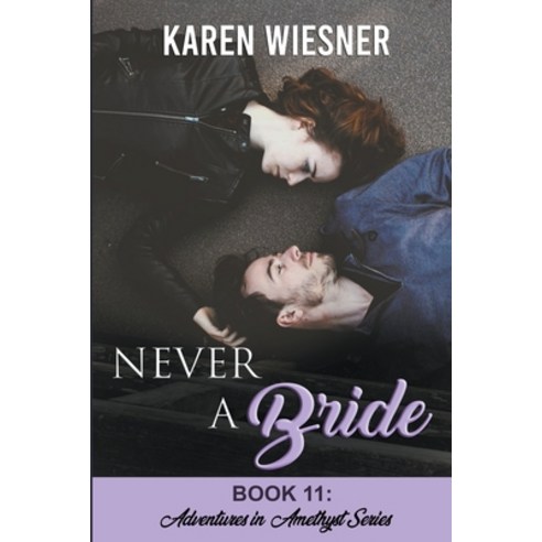 (영문도서) Never a Bride Paperback, Writers Exchange E-Publishing, English, 9798215050965