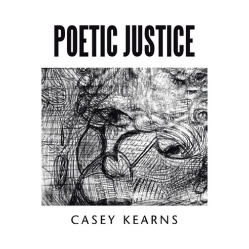 (영문도서) Poetic Justice Paperback, Authorhouse, English, 9781665542791