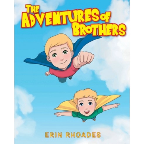 (영문도서) The Adventures of Brothers Paperback, Covenant Books, English, 9781644716274