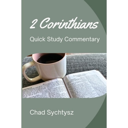 (영문도서) 2 Corinthians: Quick Study Commentary Series Paperback, Spiritbuilding.com, English, 9781955285971