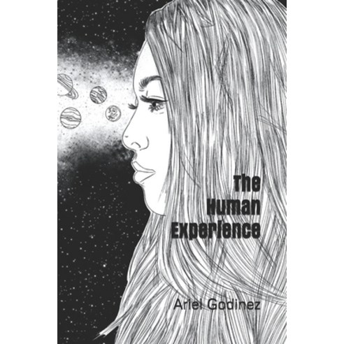 (영문도서) The Human Experience: Through My Eyes Paperback, Independently Published, English, 9798519305440