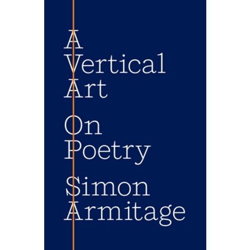 (영문도서) A Vertical Art: On Poetry Paperback, Princeton University Press, English, 9780691233109