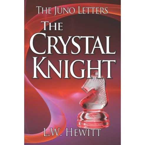 The Crystal Knight Paperback, Independently Published, English, 9781980499596