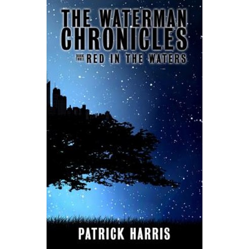 The Waterman Chronicles 3: Red in the Waters Paperback, Sunburst Sagas, English, 9781646067084