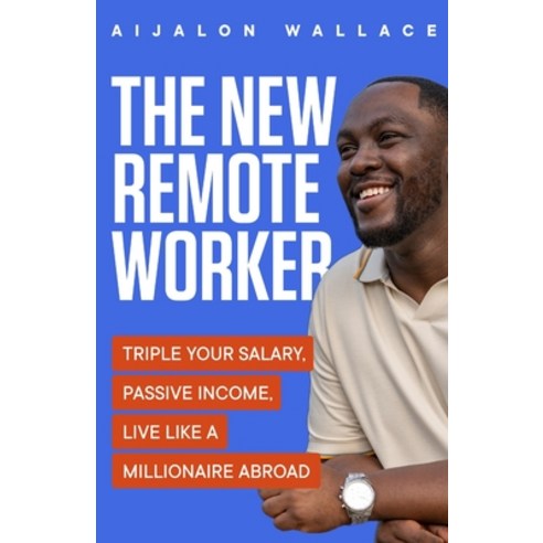 (영문도서) The New Remote Worker Paperback, Independently Published, English, 9798845969200