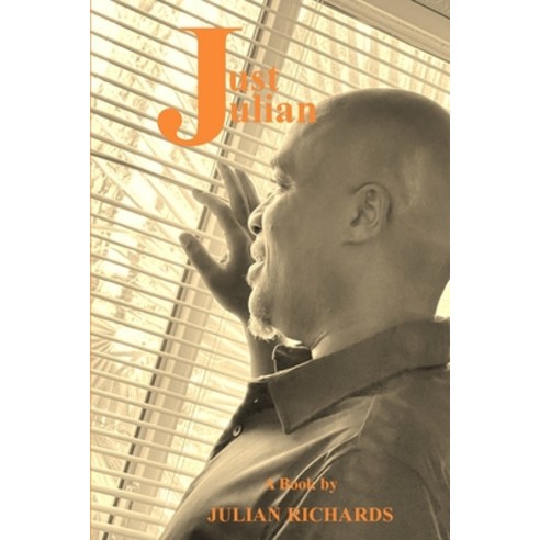 Just Julian Paperback, Independently Published, English, 9798743204403