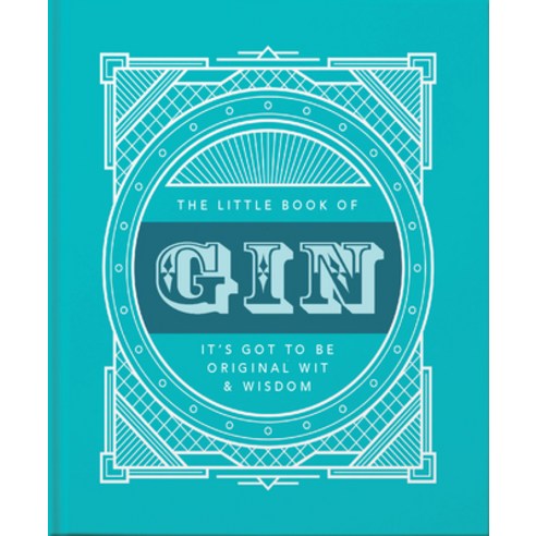 The Little Book of Gin: Distilled to Perfection Hardcover, Orange Hippo!
